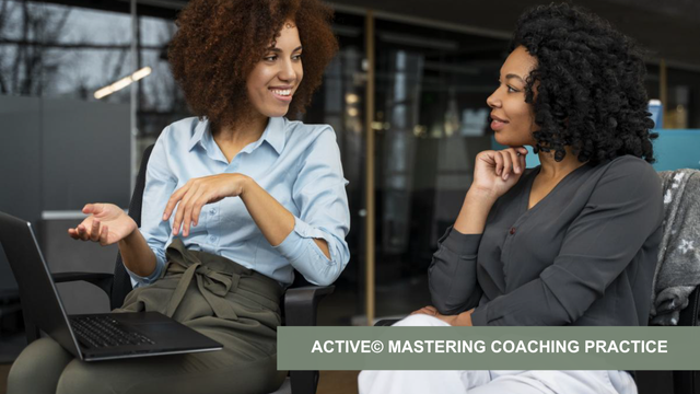 ACTIVE© Mastering Coaching Practice - Group Training (2 Days) image showing two women leaders in deep, engaged conversation