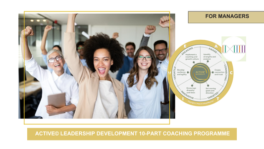 ACTIVE© Leadership Development 10-Part Coaching Programme Level 1 for Managers – leadership growth and team development